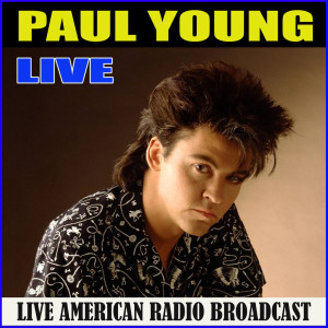 Paul Young Live