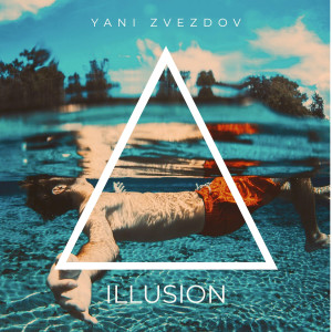 Album Illussion from Yani Zvezdov