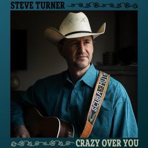 อัลบัม Crazy Over You ศิลปิน Steve Turner
