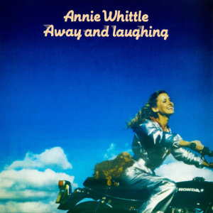 Annie Whittle的專輯Away And Laughing