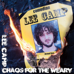 Lee Camp的專輯Chaos for the Weary