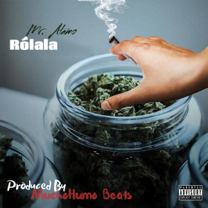 Album Rólala (Explicit) from Mr. Alamo