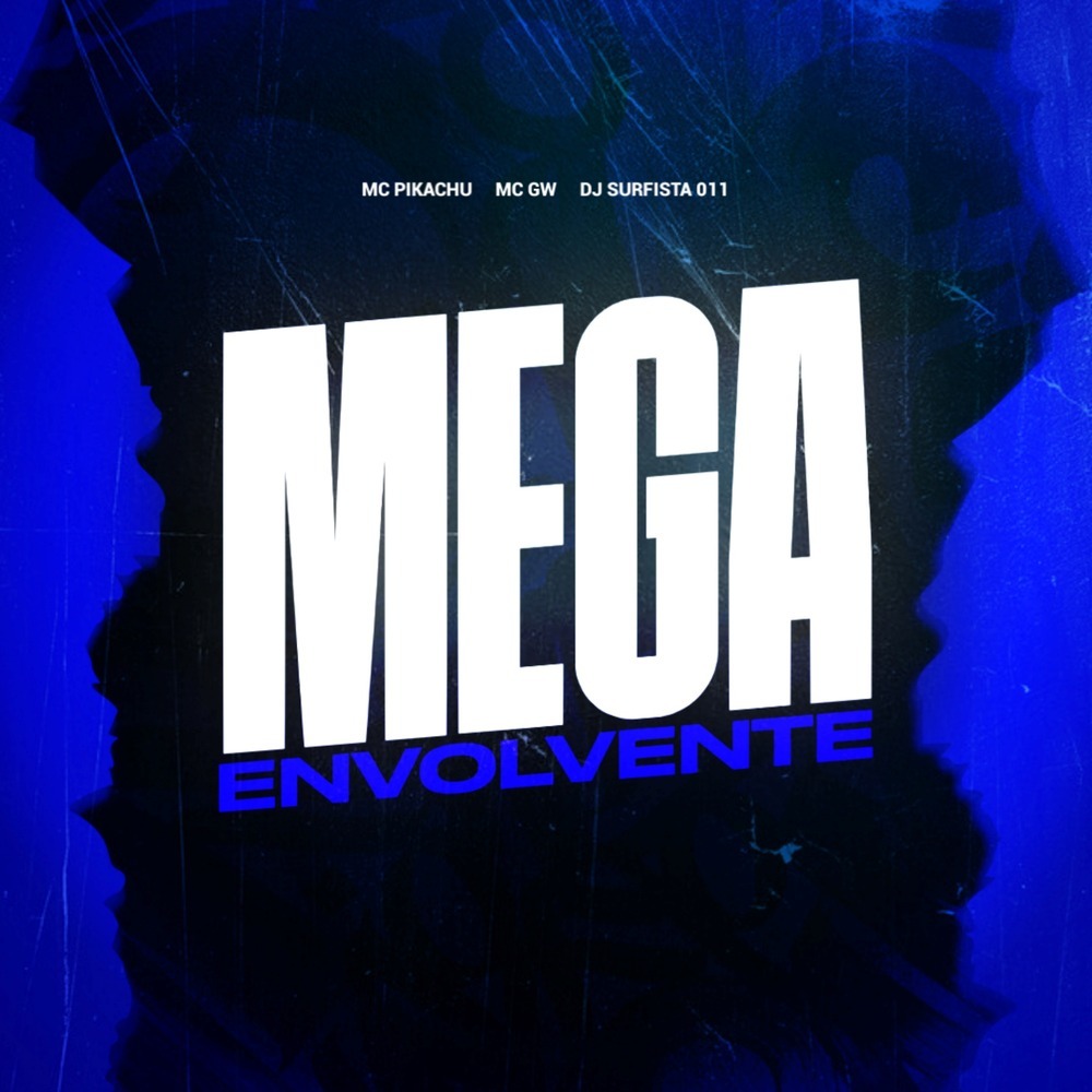MEGA ENVOLVENTE (Explicit)