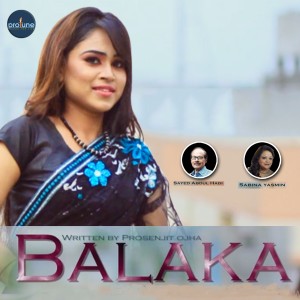 ดาวน์โหลดและฟังเพลง Balaka พร้อมเนื้อเพลงจาก Sabina Yeasmin