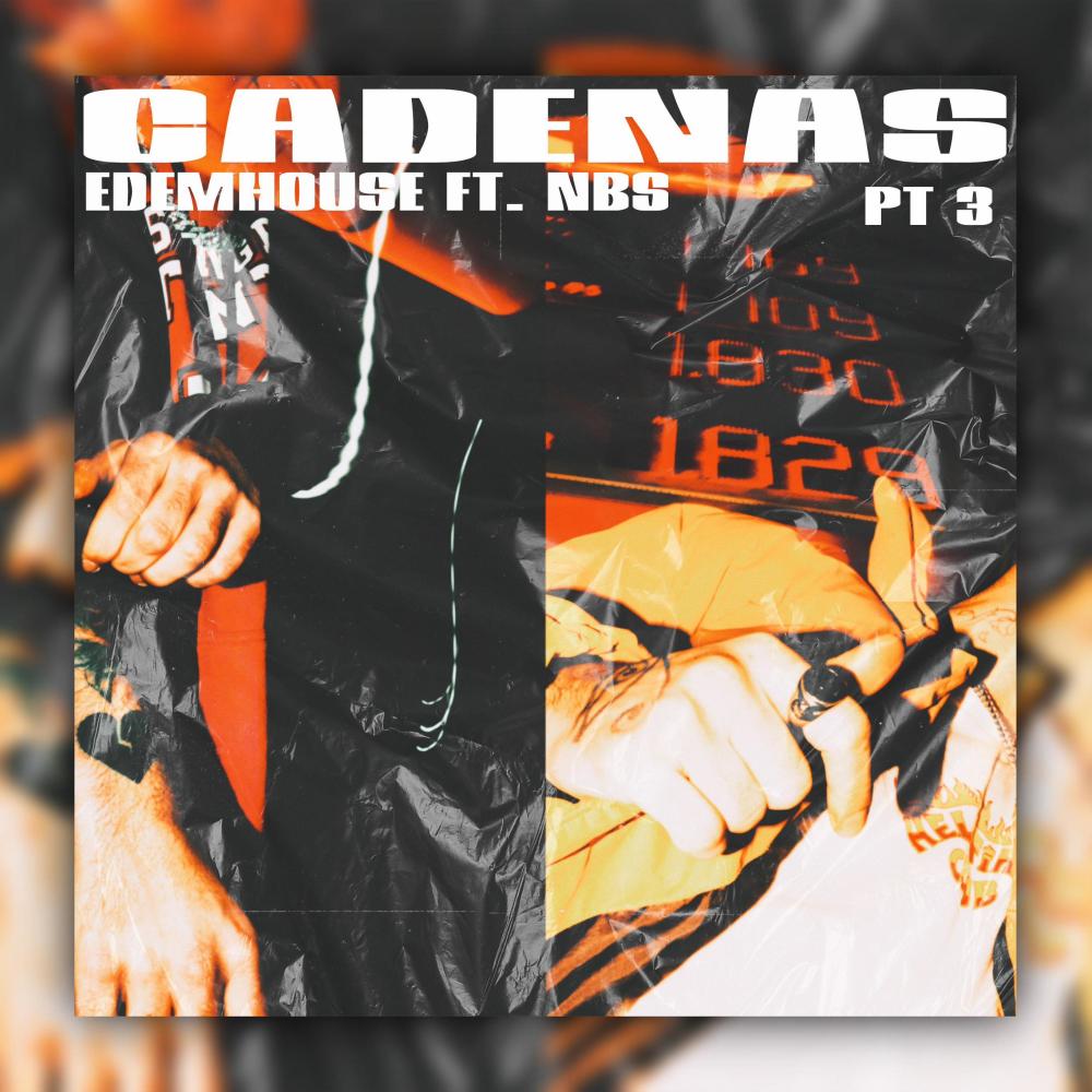 Cadenas, Pt. 3 (feat. NBS) (Explicit)