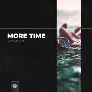 ดาวน์โหลดและฟังเพลง More Time พร้อมเนื้อเพลงจาก Joy Baller