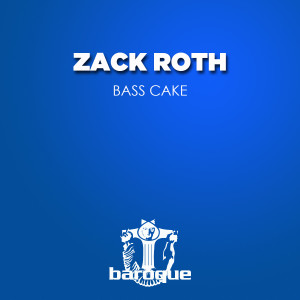 Zack Roth的專輯Bass Cake