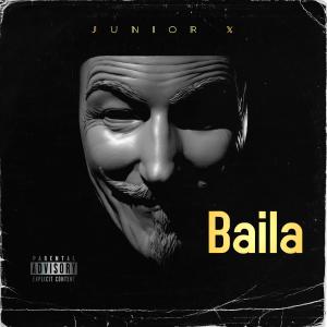 Junior X的專輯Baila (Explicit)