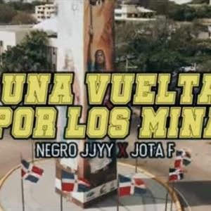 Jota F的專輯UNA VUELTA POR LOS MINAS (feat. Jj yei yei)