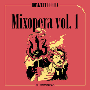 Album Mixopera, vol. 1 from 多尼采蒂