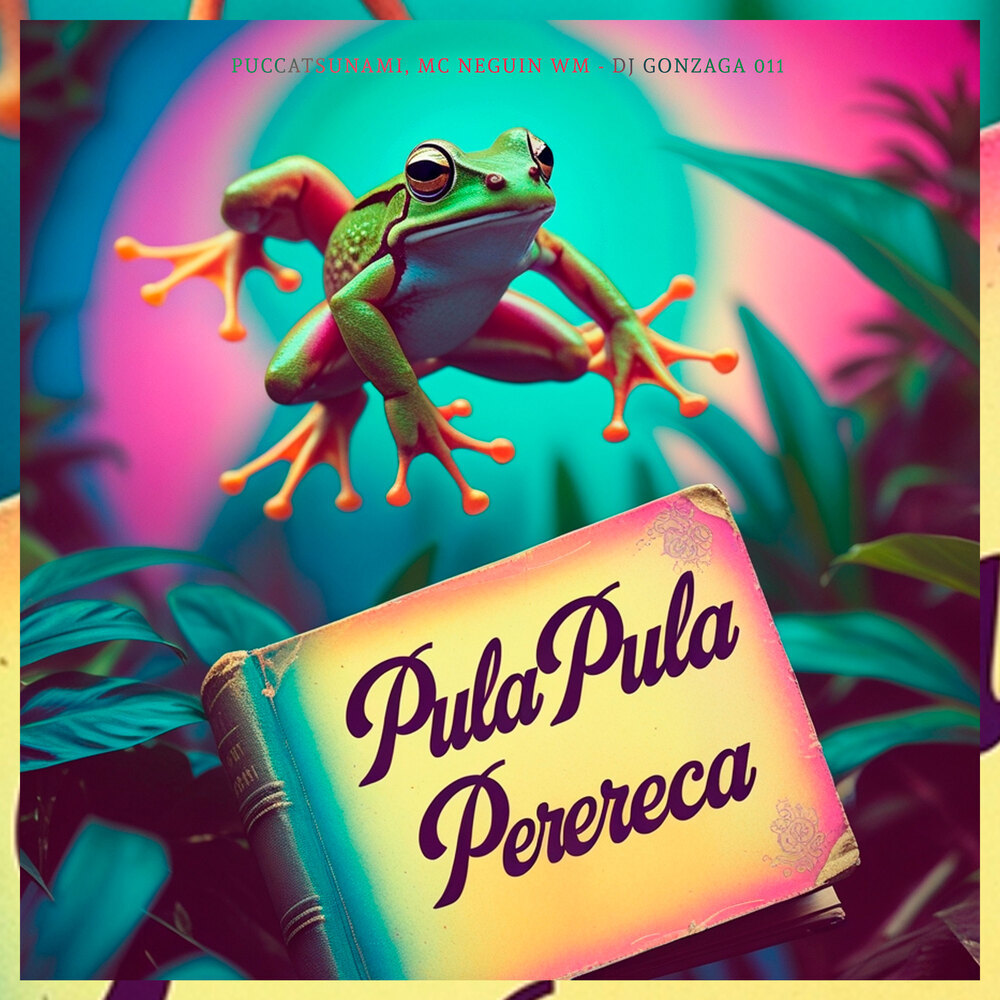 PULA PULA PERERECA (Explicit)