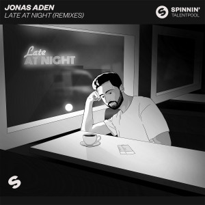 Jonas Aden的專輯Late At Night (Remixes)