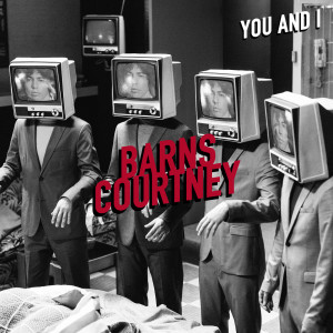 收聽Barns Courtney的You And I歌詞歌曲