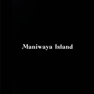 Listen to MANIWAYA ISLAND song with lyrics from Mico Salazar