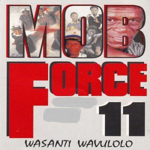 Album Wasanti Wavulolo from Mob Force 11
