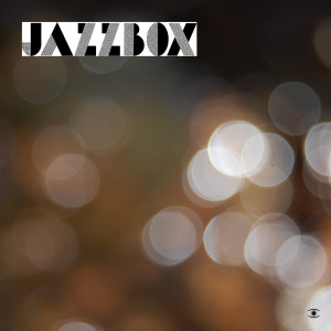 收聽Jazzbox的Sleep With You歌詞歌曲
