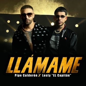Pipe Calderón的專輯Llámame (Explicit)