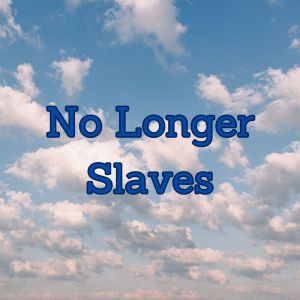 God Is Here的專輯No Longer Slaves