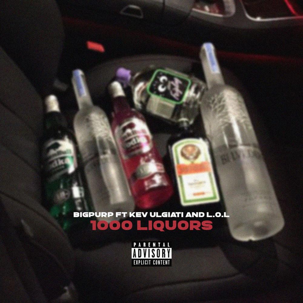 1000 Liquors (feat. Kev Ulgiati  & L.O.L) (Explicit)