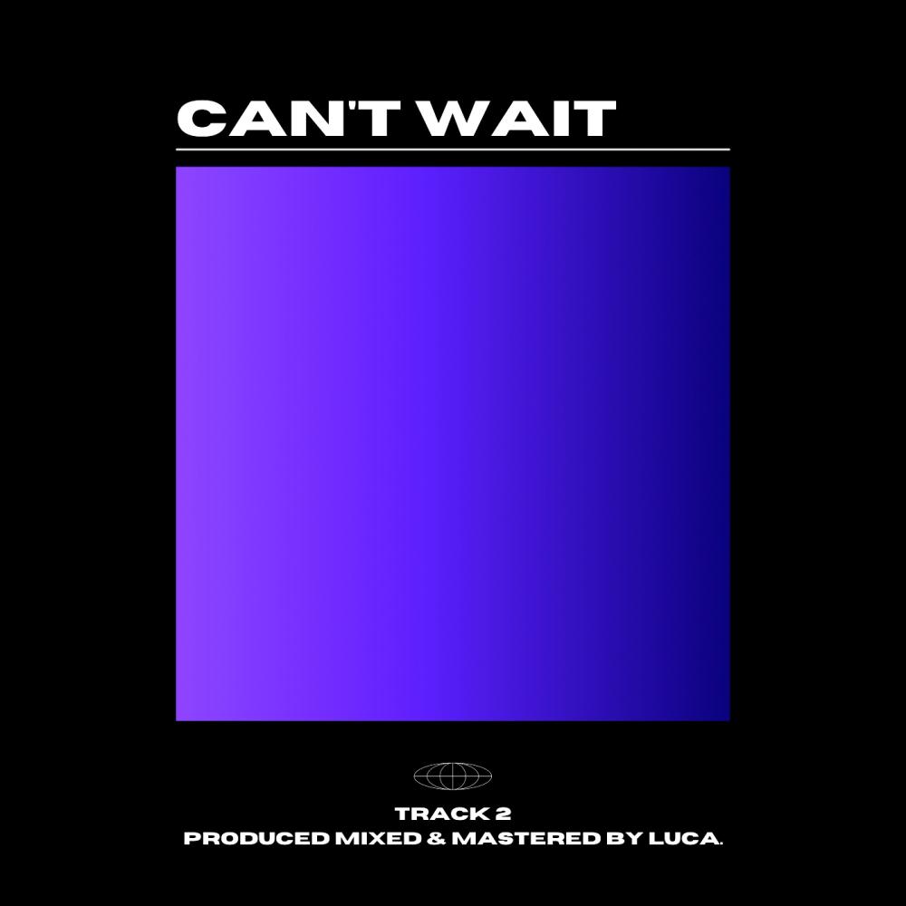 can't wait