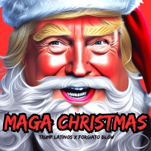 Forgiato Blow的專輯Maga Christmas
