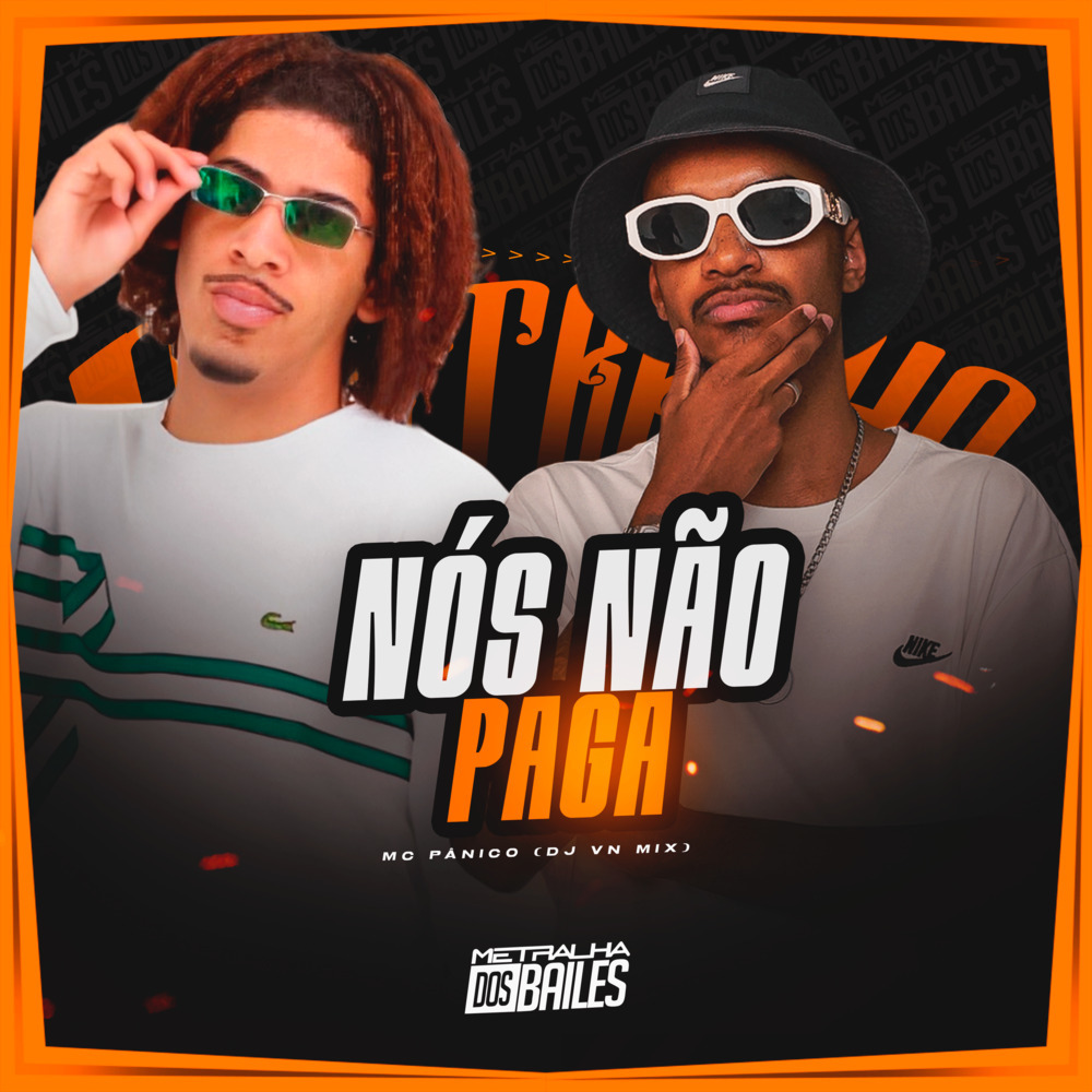 Nós Não Paga (Explicit)