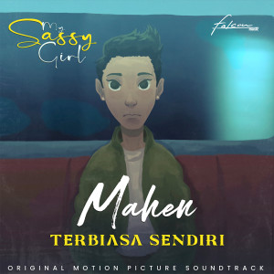 收聽Mahen的Terbiasa Sendiri歌詞歌曲