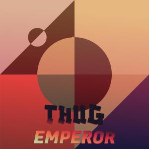 Listen to Thug Emperor song with lyrics from Fian Piye