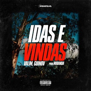ดาวน์โหลดและฟังเพลง Idas e Vindas (Explicit) พร้อมเนื้อเพลงจาก VALIM