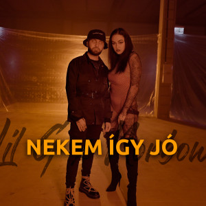 Listen to Nekem így jó song with lyrics from LIL G