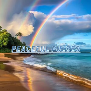 Album Peaceful Pulses from Healing Art Melodies