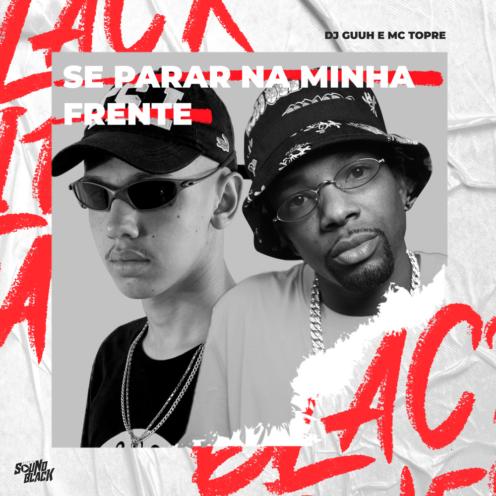 Se Parar na Minha Frente (Explicit)
