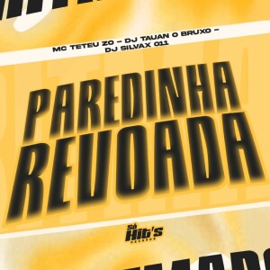 Paredinha Revoada (Explicit) dari DJ SILVAX 011