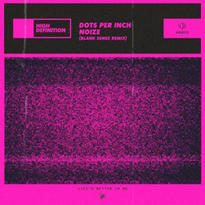 Listen to Noize (Blank Sense Remix) song with lyrics from Dots Per Inch