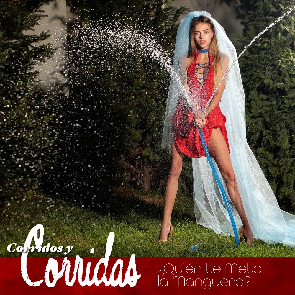 ¿Quién te Meta la Manguera?