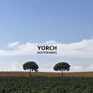 อัลบัม Novioramas ศิลปิน Yorch