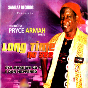 Pryce Armah的專輯Long Time No See