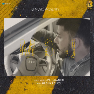 Listen to Moj song with lyrics from Pehlwan303