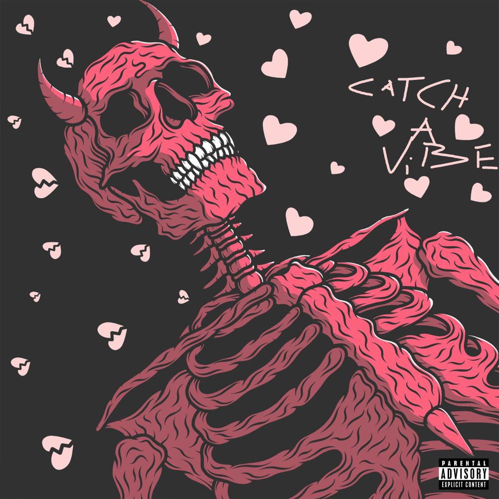 Catch A Vibe (Explicit)