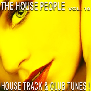 Various Artists的專輯The House People, Vol. 10