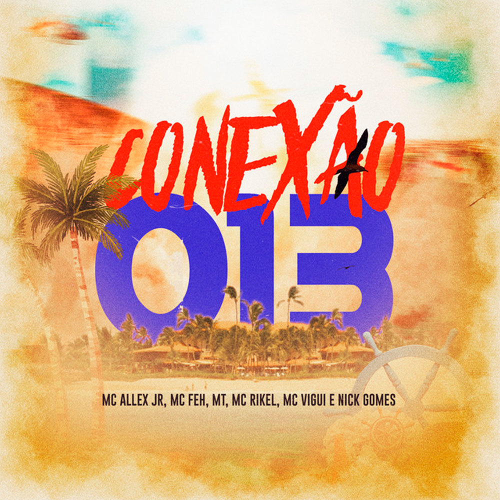 Conexão 013 (Explicit)