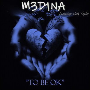 Album To Be OK from M3D1NA