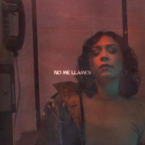 收聽Carla Morrison的No Me Llames歌詞歌曲
