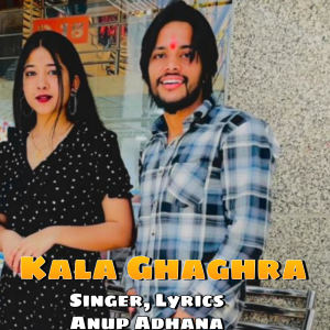 Anup Adhana的专辑Kala Ghaghra