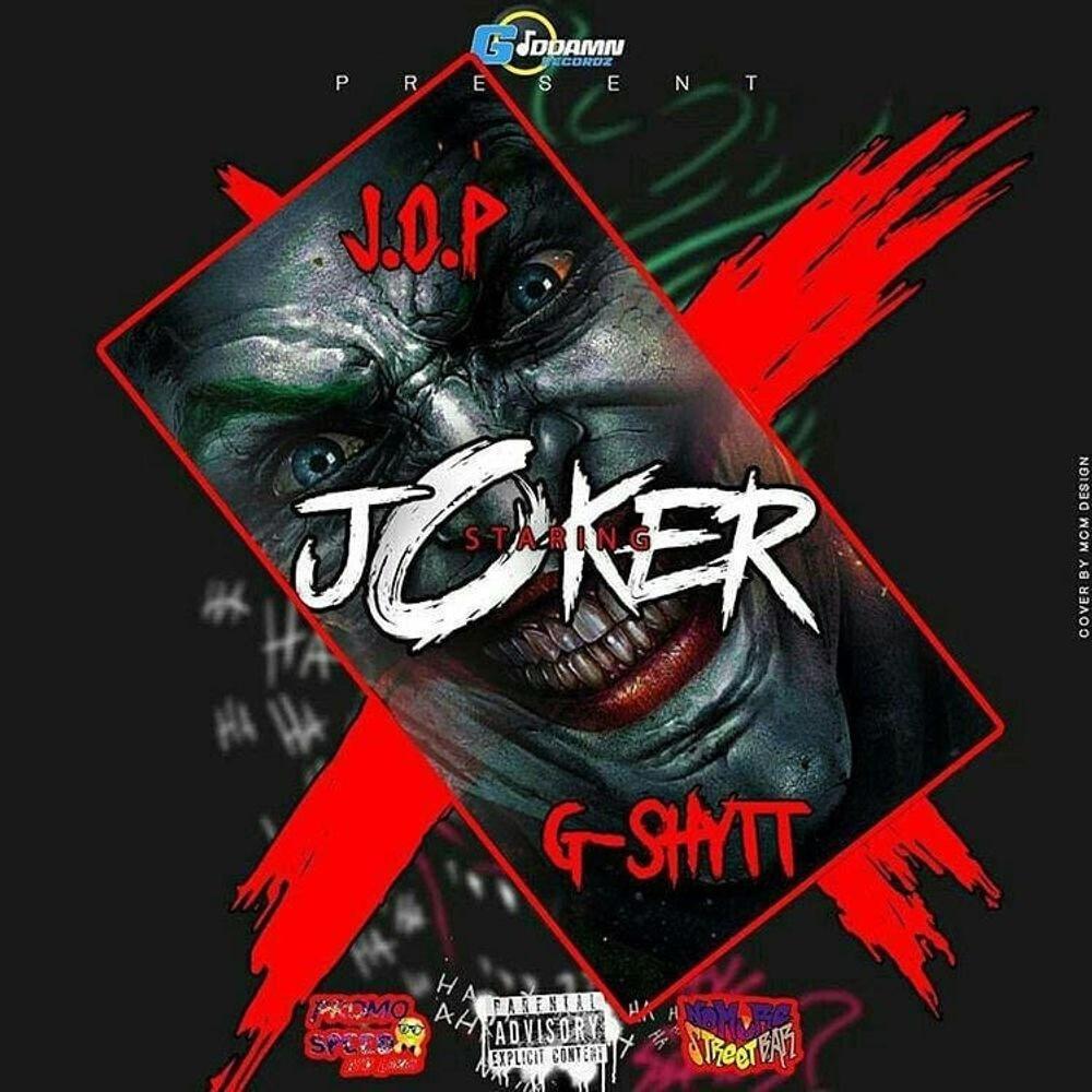 Joker (feat. G-shytt) (Explicit)
