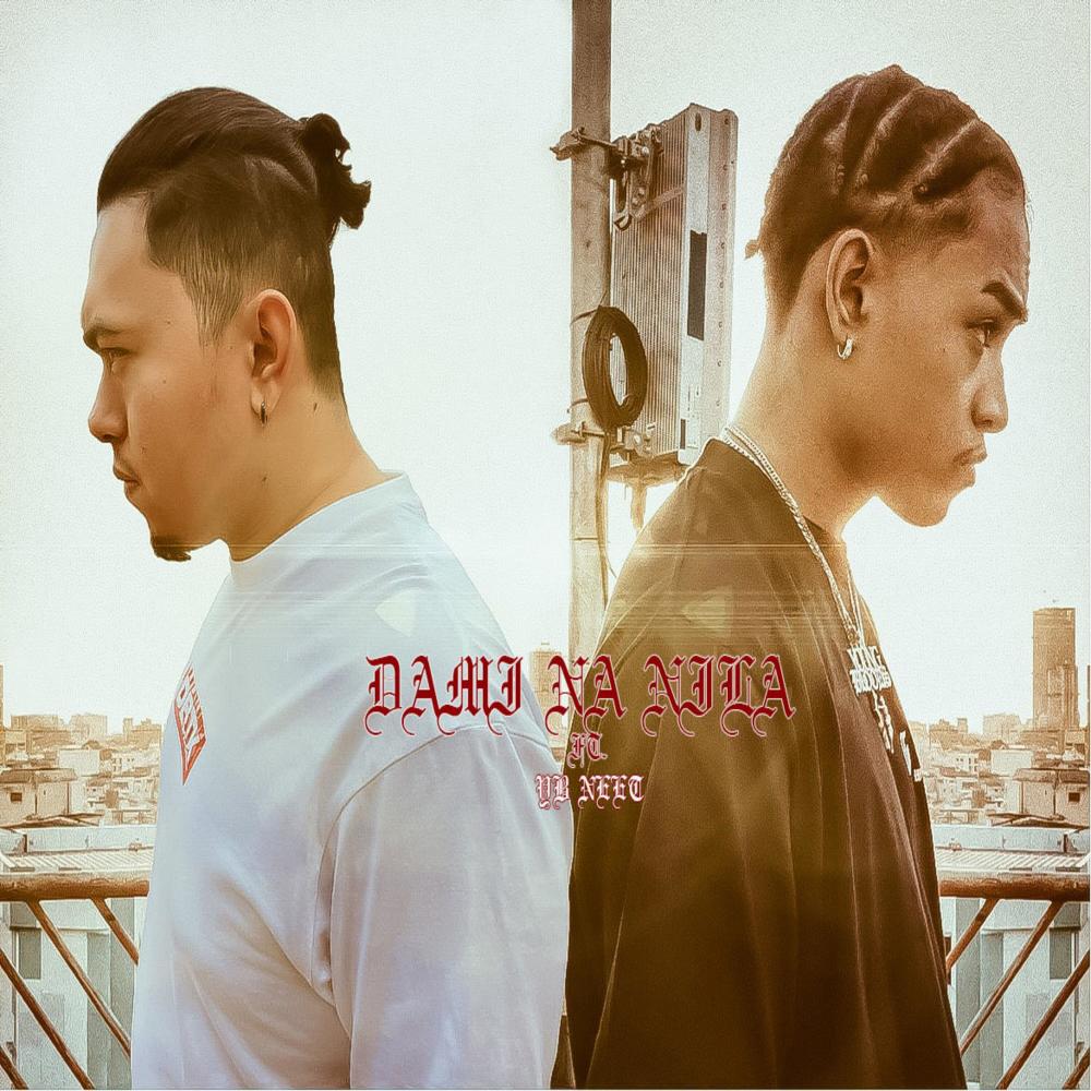 DAMI NA NILA (feat. YB Neet) (Explicit)