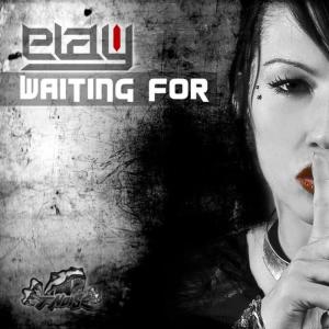 收聽Elay的Waiting For (Original Mix)歌詞歌曲