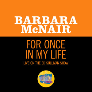 Barbara McNair的專輯For Once In My Life (Live On The Ed Sullivan Show, December 12, 1965)