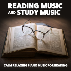 ดาวน์โหลดและฟังเพลง Reading Music (Relaxation) พร้อมเนื้อเพลงจาก Reading Music and Study Music