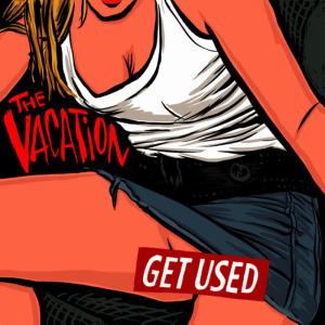 The Vacation的專輯Get Used